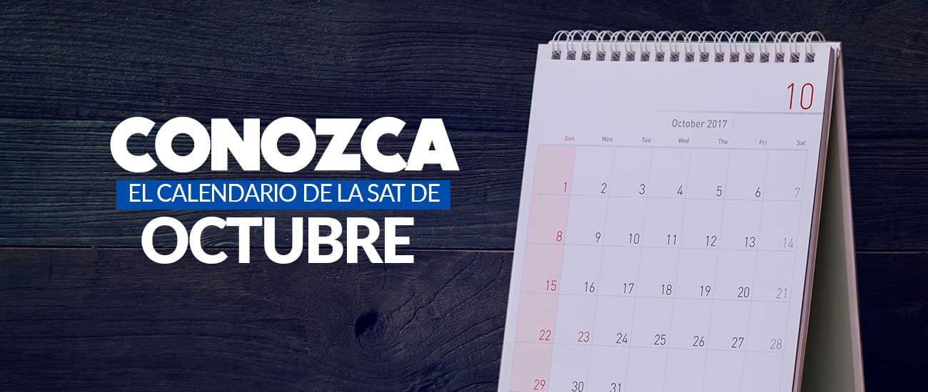 Calendario SAT de octubre 2017 - Banco Industrial Calendario SAT de octubre 2017 - Banco Industrial